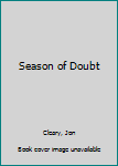 Mass Market Paperback Season of Doubt Book