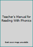 Hardcover Teacher's Manual for Reading With Phonics Book