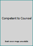 Unknown Binding Competent to Counsel Book