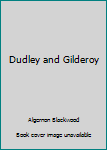 Mass Market Paperback Dudley and Gilderoy Book