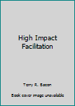 Paperback High Impact Facilitation Book