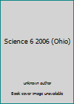 Hardcover Science 6 2006 (Ohio) Book
