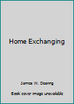 Paperback Home Exchanging Book