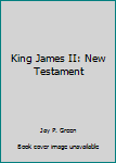 Hardcover King James II: New Testament Book