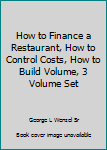Leather Bound How to Finance a Restaurant, How to Control Costs, How to Build Volume, 3 Volume Set Book