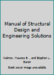 Paperback Manual of Structural Design and Engineering Solutions Book