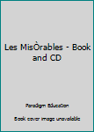 Paperback Les MisÒrables - Book and CD Book