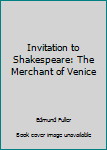 Mass Market Paperback Invitation to Shakespeare: The Merchant of Venice Book