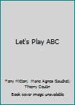 Hardcover Let's Play ABC Book