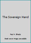 Hardcover The Sovereign Hand Book