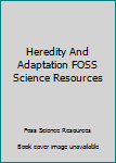 Unknown Binding Heredity And Adaptation FOSS Science Resources Book