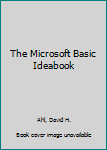 Paperback The Microsoft Basic Ideabook Book