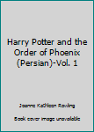      -       - Book  of the Harry Potter Persian/Farsi Split-Volume Edition 