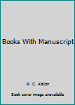 Books With Manuscript
