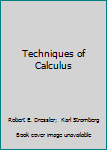 Paperback Techniques of Calculus Book