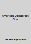 Paperback American Democracy Now Book