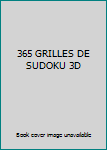 Paperback 365 GRILLES DE SUDOKU 3D [French] Book