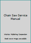 Paperback Chain Saw Service Manual Book