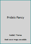 Hardcover Pride's Fancy Book