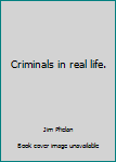 Unknown Binding Criminals in real life. Book