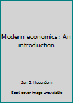 Paperback Modern economics: An introduction Book