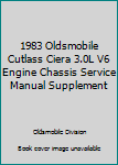 Paperback 1983 Oldsmobile Cutlass Ciera 3.0L V6 Engine Chassis Service Manual Supplement Book
