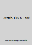 DVD Stretch, Flex & Tone Book