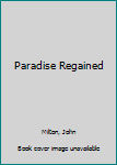 Paradise Regained