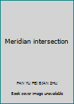 Paperback Meridian intersection Book