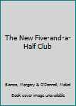 Hardcover The New Five-and-a-Half Club Book