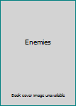Enemies