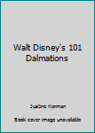 Hardcover Walt Disney's 101 Dalmations Book