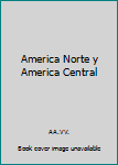 Paperback America Norte y America Central Book