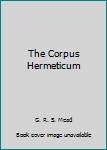 The Corpus Hermeticum