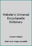 Hardcover Webster's Universal Encyclopedia Dictionary Book