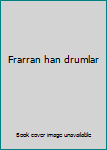 Pocket Book Frarran han drumlar [Swedish] Book