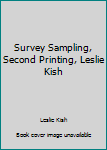 Hardcover Survey Sampling, Second Printing, Leslie Kish Book