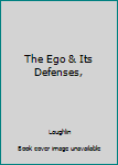 Hardcover The Ego & Its Defenses, Book