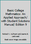 Paperback Basic College Mathmatics: An Applied Approach/ with Student Solutions Manual/ Edition 9 Book