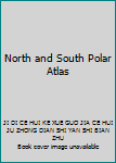 North and South Polar Atlas