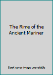 Hardcover The Rime of the Ancient Mariner Book