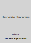 Paperback Desperate Characters Book