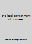 Hardcover the legal environment of business Book