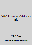 Hardcover V&A Chinese Address Bk Book