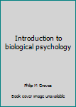 Paperback Introduction to biological psychology Book