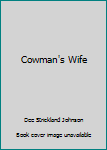 Cowman's Wife Western Ballads