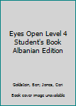 Paperback Eyes Open Level 4 Student's Book Albanian Edition Book