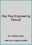 Hardcover Clay Pipe Engineering Manual Book