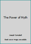 Unknown Binding The Power of Myth Book