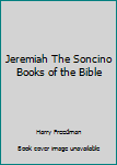 Hardcover Jeremiah The Soncino Books of the Bible Book